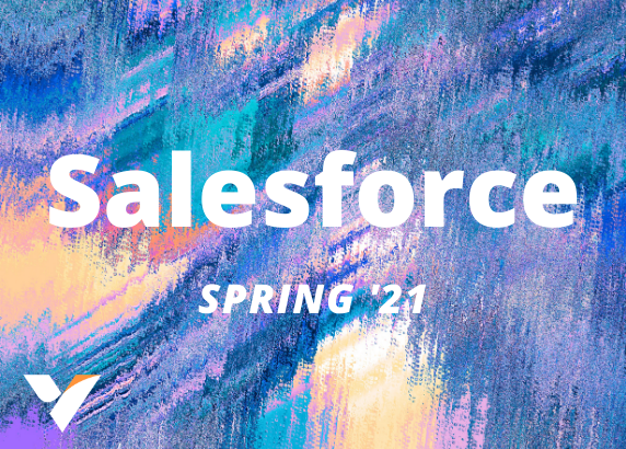 Salesforce Spring ’21 Updates